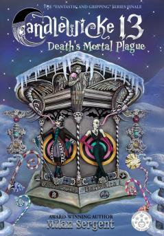 Candlewicke 13: Death's Mortal Plague: Book Five of the Candlewicke 13 Series: 5