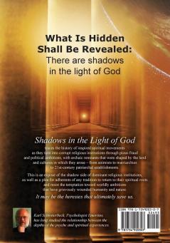 Shadows in the Light of God: Revelation to Dogma Prophets to Priesthoods