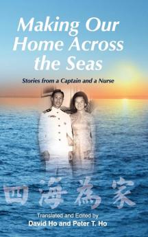 Making Our Home Across the Seas: Stories from a Captain and a Nurse