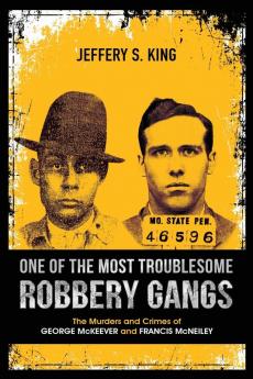 One of the Most Troublesome Robbery Gangs