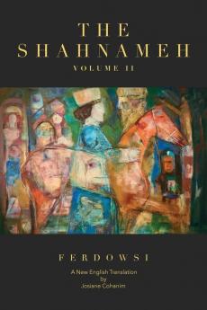 The Shahnameh Volume II