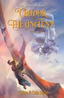 Crodor the Ancient: The Elementalists book 2