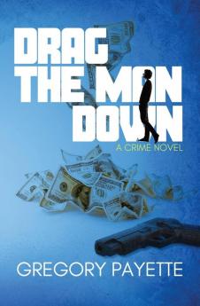 Drag the Man Down: 1 (George Sisco)