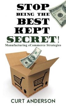 Stop Being the Best Kept Secret: Manufacturing eCommerce Strategies