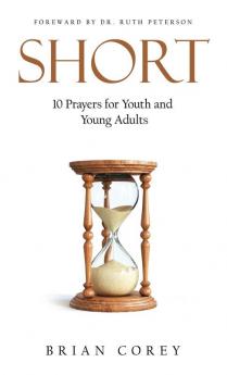 Short: 10 Prayers for Youth and Young Adults