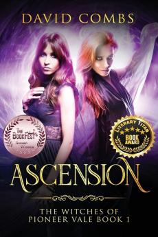 Ascension: 1 (The Witches of Pioneer Vale)