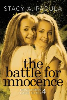 The Battle for Innocence: 3 (Montgomery Lake High)