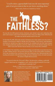 The Faithless?: The Untold Story of the Electoral College