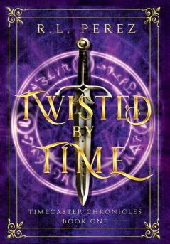 Twisted by Time: A Dark Fantasy Romance