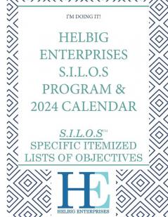 Helbig Enterprises S.I.L.O.s Program and Calendar