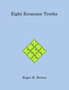 Eight Economic Truths