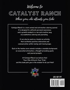 Catalyst Ranch: Where Your Vibe Attracts Your Tribe