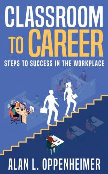 Classroom to Career