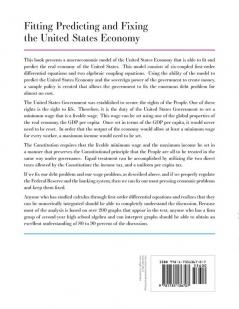 Fitting Predicting and Fixing the United States Economy