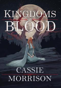 Kingdoms of Blood: Book One: 1