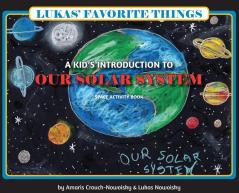 Lukas' Favorite Things