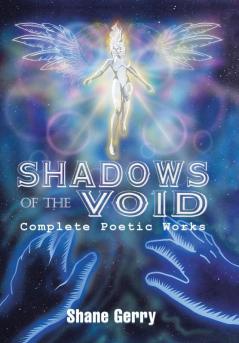 Shadows of the Void: Complete Poetic Works