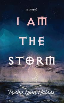 I Am the Storm: 1