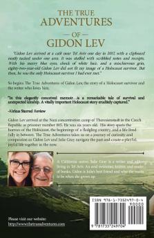 The True Adventures of Gidon Lev: Rascal Holocaust Survivor Optimist