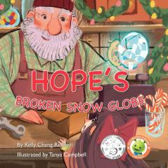 Hope's Broken Snow Globe