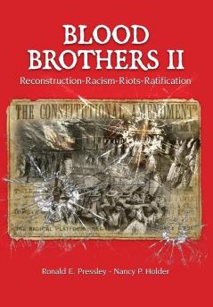 Blood Brothers II: Reconstruction - Racism - Riots - Ratification: BOOK2