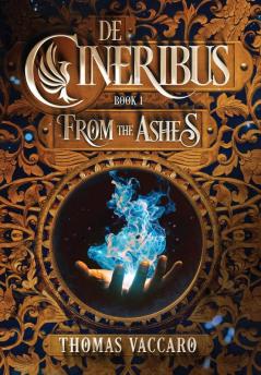 De Cineribus: From the Ashes: 1