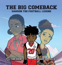 The Big Comeback: Samson the Football Legend