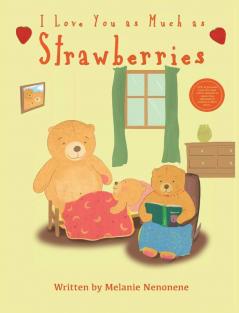 I Love You As Much As Strawberries