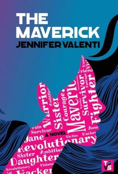 The Maverick: 1 (The Jane Valiante)