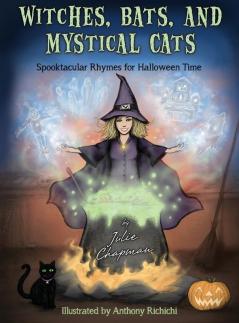 Witches Bats and Mystical Cats