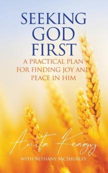 Seeking God First