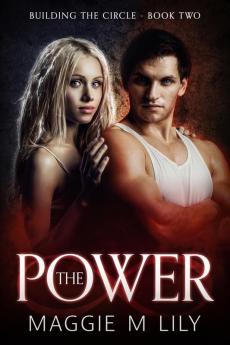 The Power: A Psychic Paranormal Romance: 2 (Building the Circle)