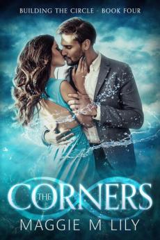 The Corners: A Psychic Paranormal Romance: 4 (Building the Circle)