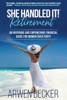 She Handled It! Retirement