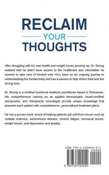 Reclaim Your Thoughts Conquer Negative Self Talk and Negative Thinking by Using Proven Practical Techniques to Improve Your Emotional Intelligence