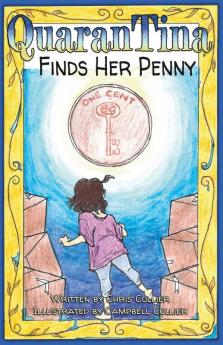 QuaranTina Finds Her Penny (The Quarantina Stories)