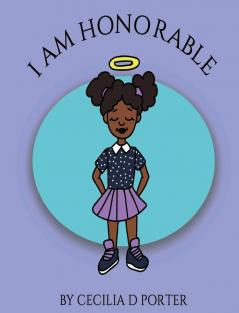 I AM HONORABLE!