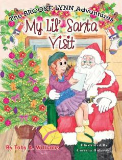 My Lil' Santa Visit: 5 (The Brooke Lynn Adventures)