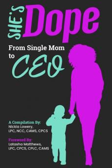 She's Dope: From Single Mom to CEO