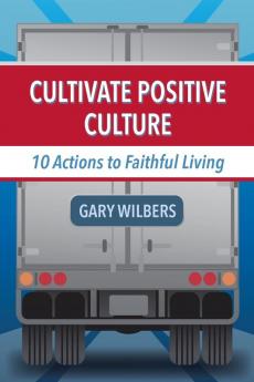 Cultivate Positive Culture