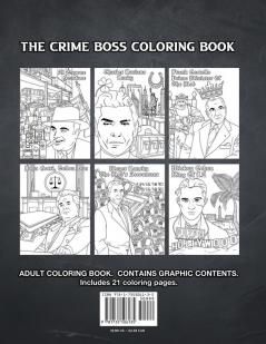 The Crime Boss Coloring Book: Mos: Most Notorious Mafia Bosses of the 20th Century.