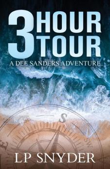 3 Hour Tour: 1 (Dee Sanders)