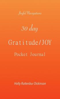 30 day Gratitude/JOY Pocket Journal