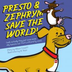 Presto and Zephrym Save the Word! (well actually they just save some silly humans but that's still pretty cool)