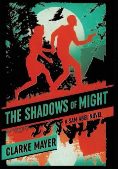 The Shadows of Might