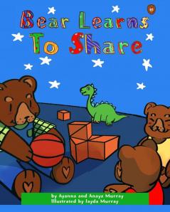 Bear Learns to Share: 1