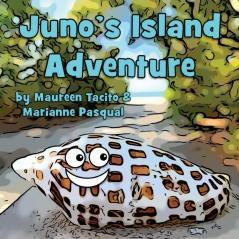 Juno's Island Adventure: 1 (Juno's Adventure Books)