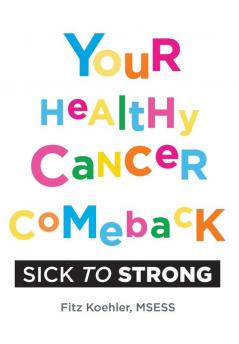 Your Healthy Cancer Comeback