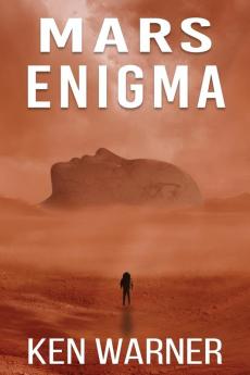 Mars Enigma: 3 (The Kwan Thrillers)