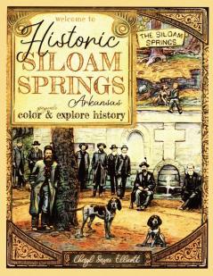 Welcome to Historic Siloam Springs Arkansas